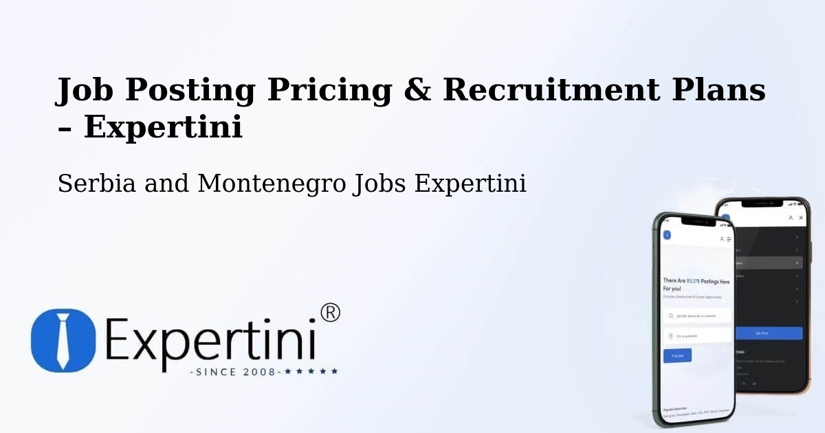 Job Posting Pricing & Recruitment Plans – Walnut Grove - Walnut Grove, Serbia and Montenegro Jobs Expertini