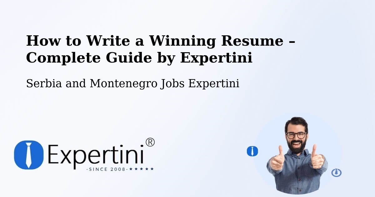 Resume Writing Guide for Job Seekers – Walnut Grove - Walnut Grove, Serbia and Montenegro Jobs Expertini